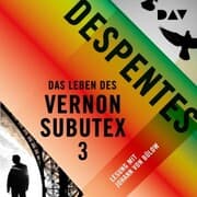 Cover von Das Leben des Vernon Subutex 3