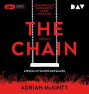 Cover von The Chain - Durchbrichst du die Kette, stirbt dein Kind