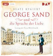 Cover von George Sand und die Sprache der Liebe
