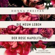 Cover von Die neun Leben der Rose Napolitano