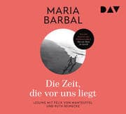 Cover von Die Zeit, die vor uns liegt