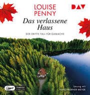 Cover von Das verlassene Haus. Der dritte Fall für Gamache