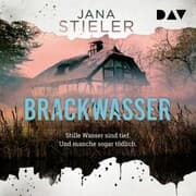 Cover von Brackwasser ¿ Stille Wasser sind tief. Und manche sogar tödlich ...