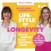 Cover von Lifestyle of Longevity. Voller Energie in ein längeres Leben. Mit 77 Hacks für jeden Alltag mit Sofort-Effekt