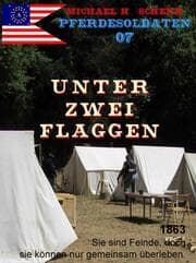 Cover von Pferdesoldaten 07 - Unter zwei Flaggen