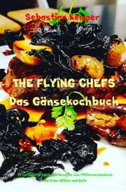 Cover von THE FLYING CHEFS Das Gänsekochbuch