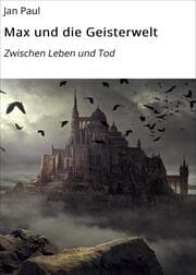 Cover von Max und die Geisterwelt