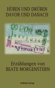 Cover von Hüben und drüben Davor und danach