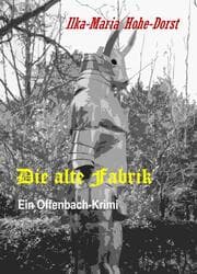Cover von Die alte Fabrik