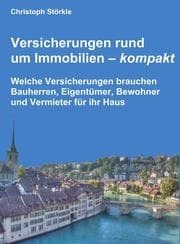 Cover von Versicherungen rund um Immobilien - kompakt