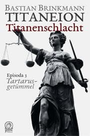 Cover von Titaneion Titanenschlacht - Episoda 3: Tartarusgetümmel