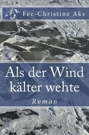 Cover von Als der Wind kälter wehte