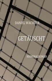 Cover von Getäuscht