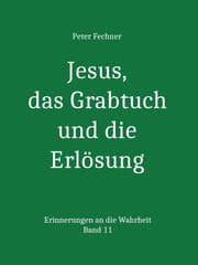 Cover von Jesus, das Grabtuch und die Erlösung
