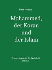 Cover von Mohammed, der Koran und der Islam