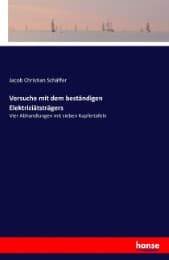 Cover von Versuche mit dem beständigen Elektriziätsträgers