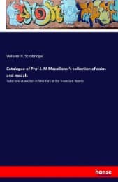 Cover von Catalogue of Prof J. M Macallister's collection of coins and medals