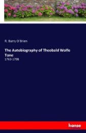 Cover von The Autobiography of Theobald Wolfe Tone