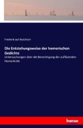 Cover von Die Entstehungsweise der homerischen Gedichte