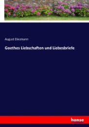 Cover von Goethes Liebschaften und Liebesbriefe
