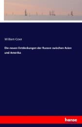 Cover von Die neuen Entdeckungen der Russen zwischen Asien und Amerika