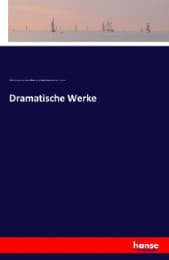 Cover von Dramatische Werke