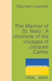 Cover von The Mariner of St. Malo : A chronicle of the voyages of Jacques Cartier