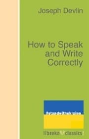 Cover von How to Speak and Write Correctly