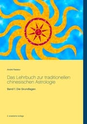 Cover von Das Lehrbuch zur traditionellen chinesischen Astrologie