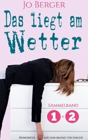 Cover von Das liegt am Wetter - Sammelband