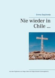 Cover von Nie wieder in Chile ...