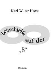 Cover von Zeitschleife auf der '8'