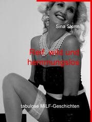 Cover von Reif, wild und hemmungslos