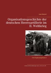 Cover von Organisationsgeschichte der deutschen Heeresartillerie im II. Weltkrieg