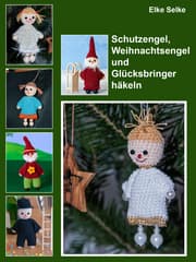 Cover von Schutzengel, Weihnachtsengel und Glücksbringer häkeln