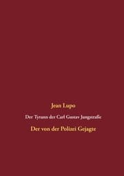 Cover von Der Tyrann der Carl Gustav Jungstraße