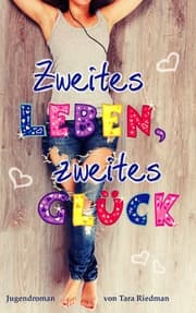 Cover von Zweites Leben, zweites Glück