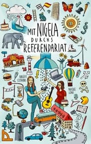 Cover von Mit Nigela durchs Referendariat