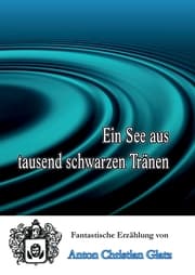 Cover von Ein See aus tausend schwarzen Tränen