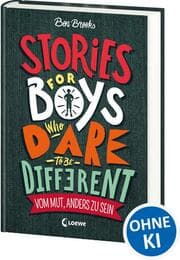Cover von Stories for Boys Who Dare to be Different - Vom Mut, anders zu sein