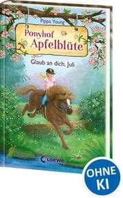 Cover von Ponyhof Apfelblüte - Glaub an dich, Juli