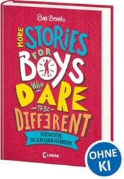 Cover von More Stories for Boys Who Dare to be Different - Geschichten, die dein Leben verändern