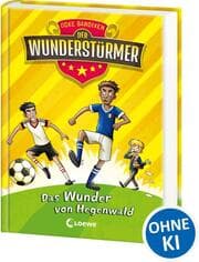 Cover von Der Wunderstürmer - Das Wunder von Hegenwald