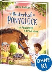 Cover von Reiterhof Ponyglück - Ein Polizeipferd in der Reitschule