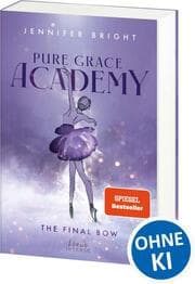 Cover von Pure Grace Academy - The Final Bow