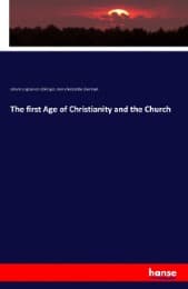 Cover von The first Age of Christianity and the Church