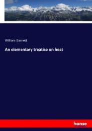 Cover von An elementary treatise on heat
