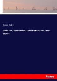 Cover von Little Tora, the Swedish Schoolmistress, and Other Stories