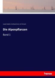 Cover von Die Alpenpflanzen