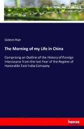 Cover von The Morning of my Life in China